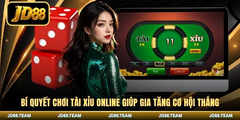 Bí quyết chơi Tài Xỉu online giúp gia tăng cơ hội thắng