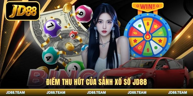 Điểm thu hút của sảnh xổ số JD88